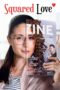 Nonton Film Squared Love (2021) Nonton Film Squared Love (2021)