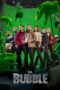 Nonton Film The Bubble (2022)