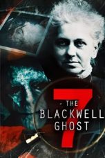 Nonton Film The Blackwell Ghost 7 (2020)