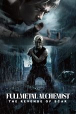 Nonton Film Fullmetal Alchemist: The Revenge of Scar (2022) Nonton Film Fullmetal Alchemist: The Revenge of Scar (2022)