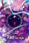 Fate/stay night: Heaven's Feel III. Spring Song (2020) Fate/stay night: Heaven's Feel III. Spring Song (2020)