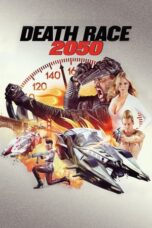 Death Race 2050 (2017) Death Race 2050 (2017)
