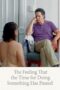 Nonton Film The Feeling That the Time for Doing Something Has Passed (2024) Nonton Film The Feeling That the Time for Doing Something Has Passed (2024)