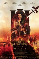The Three Musketeers: Milady (2023) The Three Musketeers: Milady (2023)