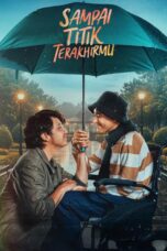 Sampai Titik Terakhirmu (2025)
