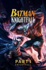 Batman: Knightfall Part 1: Knightfall (2026)