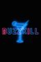Buzzkill (2026)