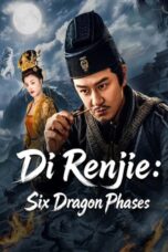 Di Renjie Six Dragon Phases (2026)