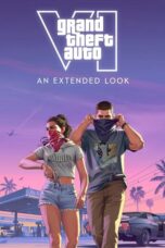 Grand Theft Auto VI: An Extended Look (2026) Grand Theft Auto VI: An Extended Look (2026)